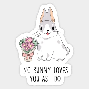 No Bunny Loves You As I Do Sticker